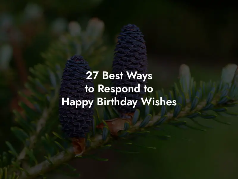 How to Respond to Happy Birthday