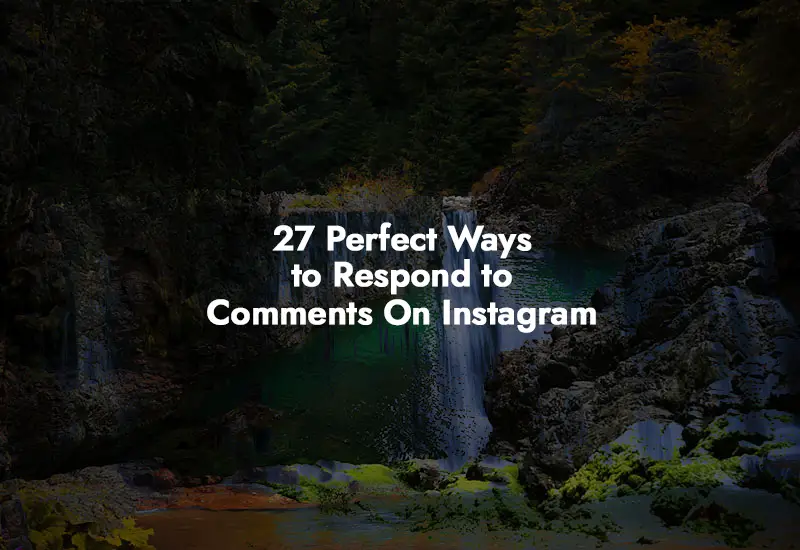 How to respond to Comments On Instagram