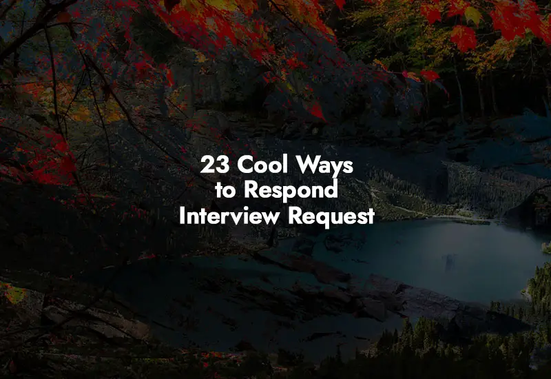 How to respond to Interview Request