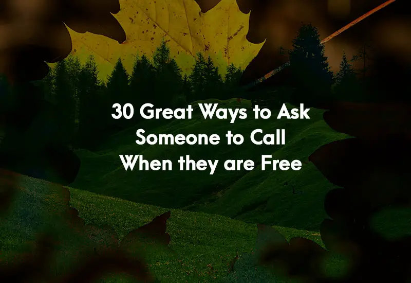 How to Ask Someone to Call When they are Free