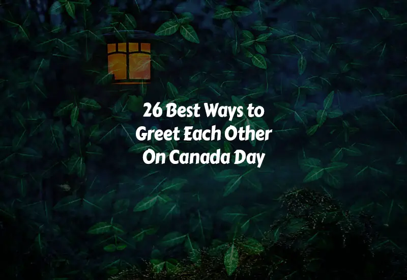 How to Greet Each Other On Canada Day