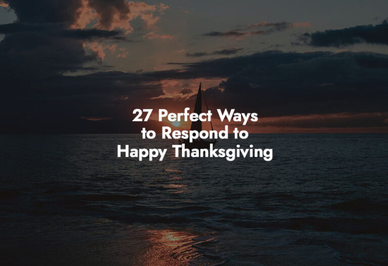 How to respond to Happy Thanksgiving