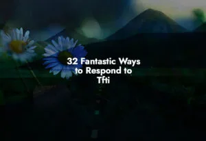How to respond to Tfti