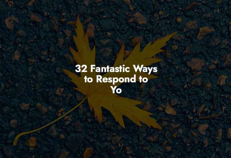 How to respond to Yo