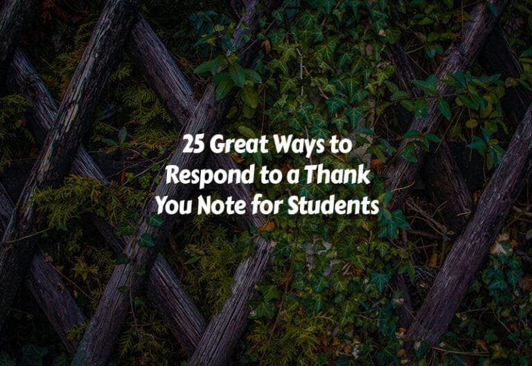 How to Respond to a Thank You Note for Students
