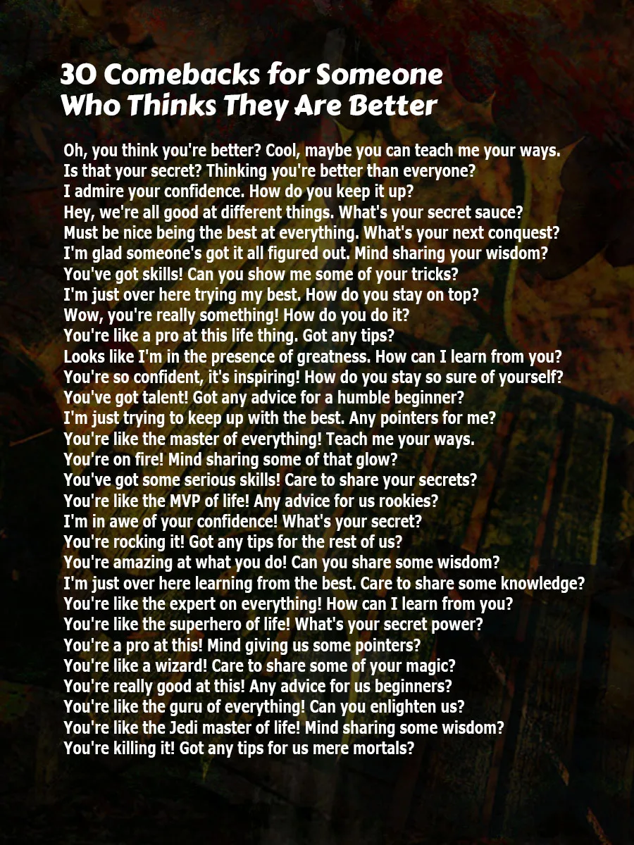 Comebacks for Someone Who Thinks They Are Better