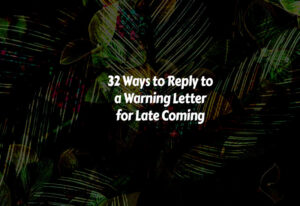 How to Reply to a Warning Letter for Late Coming