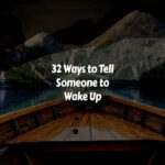 How to Tell Someone to Wake Up