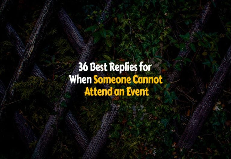 36 Best Responses When Someone Cannot Attend an Event