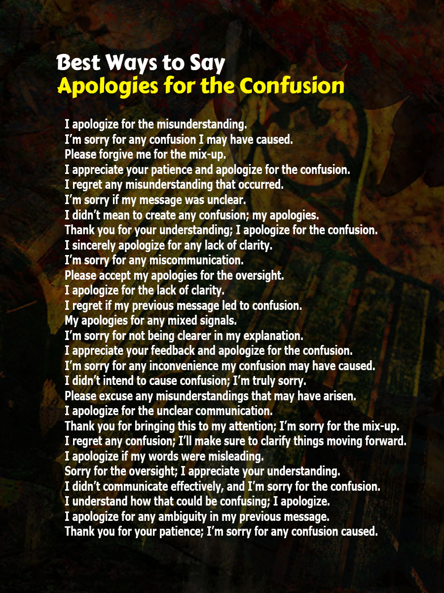 Best Ways to Say Apologies for the Confusion