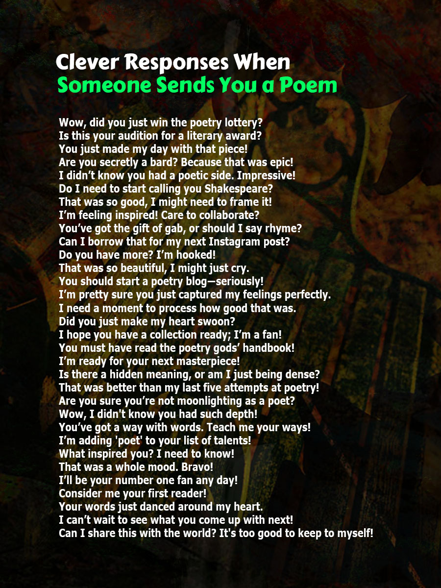 Clever Responses When Someone Sends You a Poem