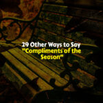 Other Ways to Say Compliments of the Season