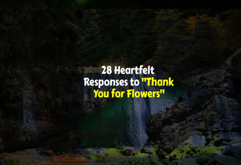 How to respond to Thank You for Flowers