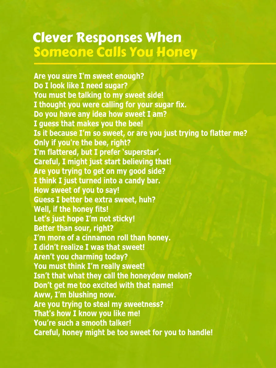 Respond When Someone Calls You Honey