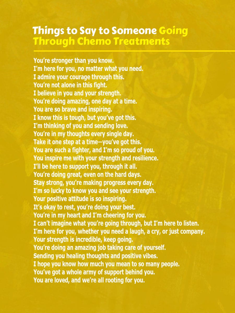 What to Say to Someone Going Through Chemo Treatments