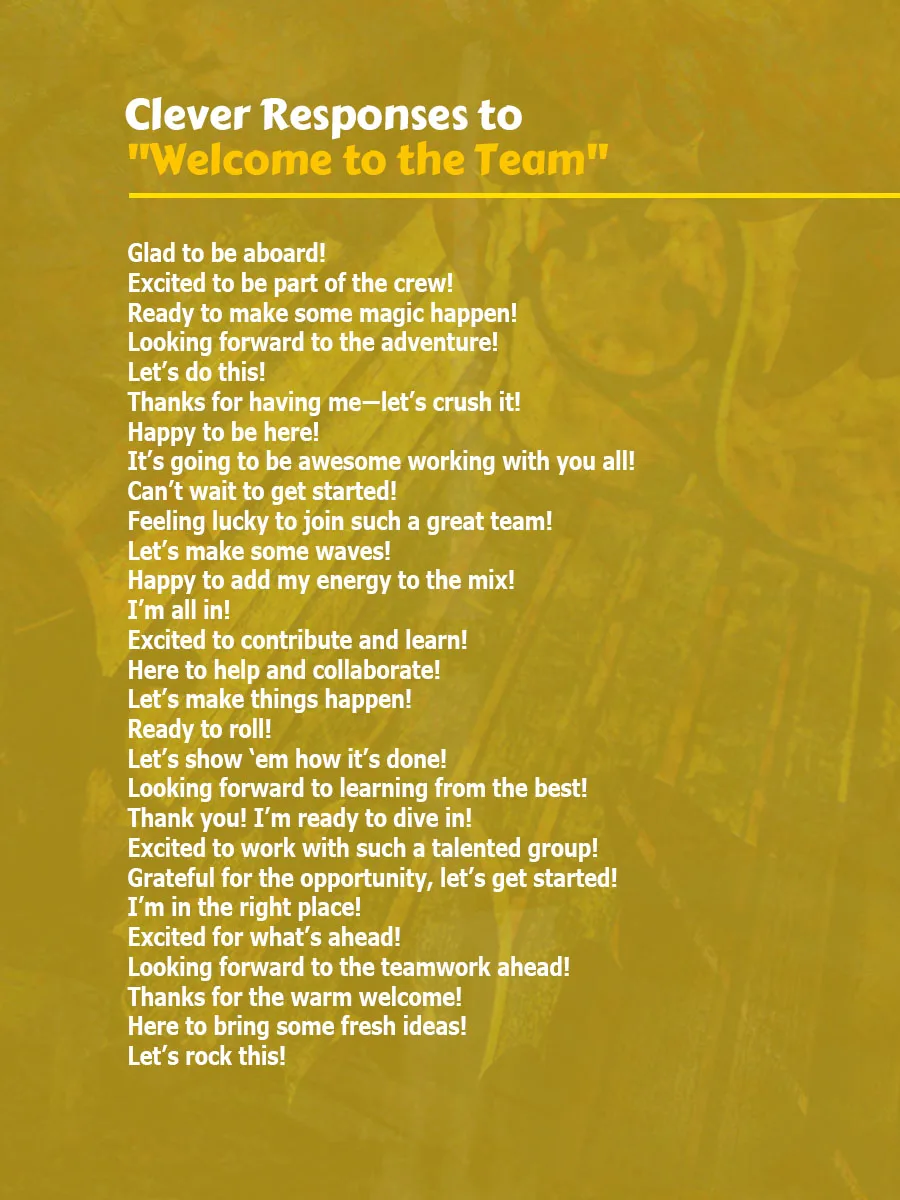 Best Responses to Welcome to the Team