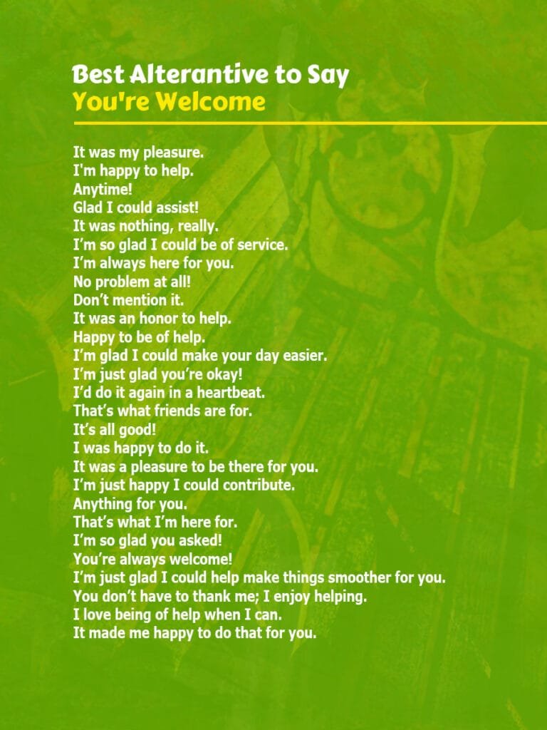 27 Other Ways to Say You're Welcome: Best Alternatives