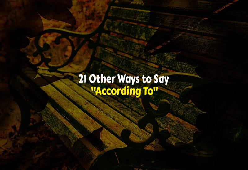 Other Ways to Say According To