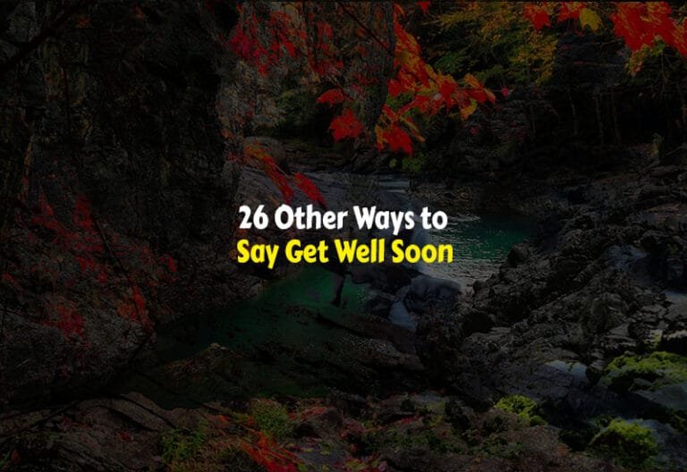 Other Ways to Say Get Well Soon