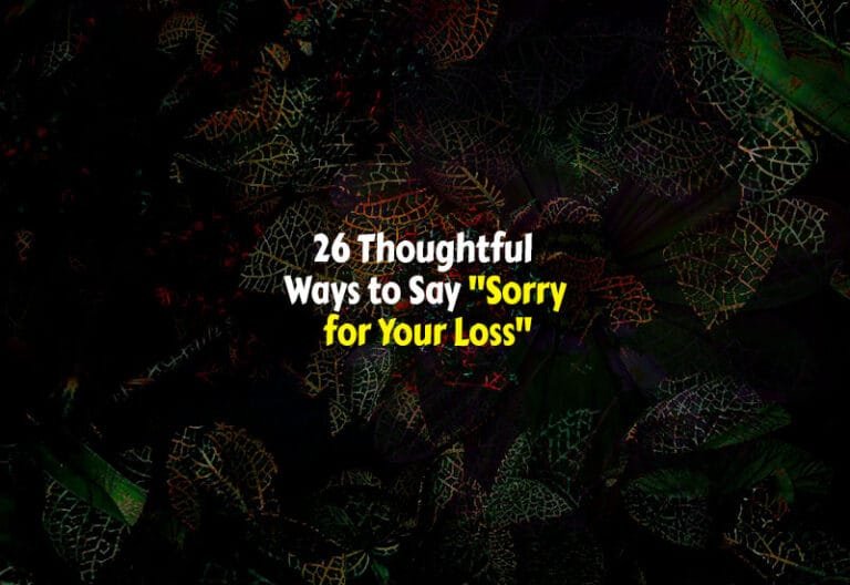Other Ways to Say Sorry for Your Loss