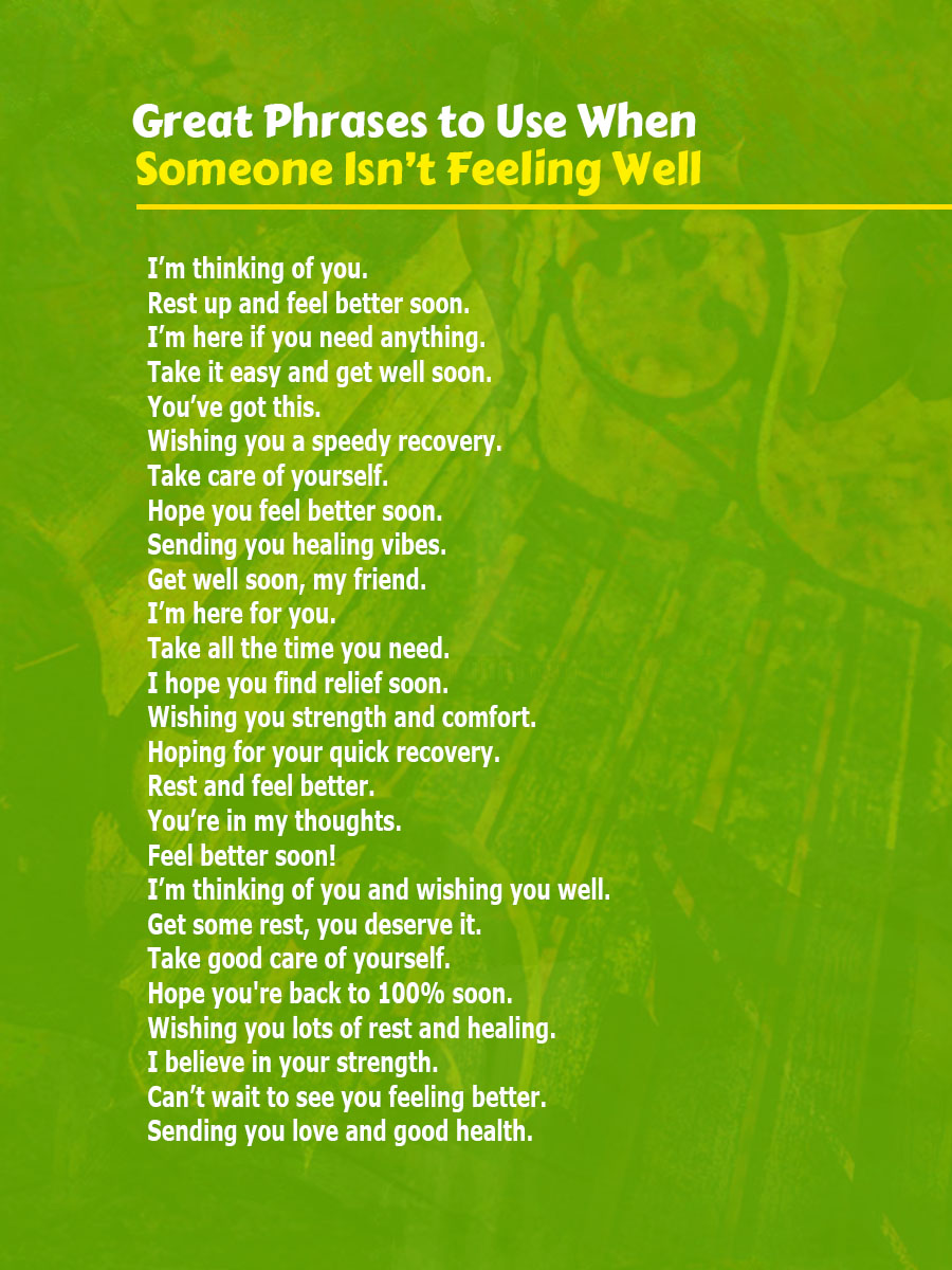 Phrases to Say When Someone Isn't Feeling Well