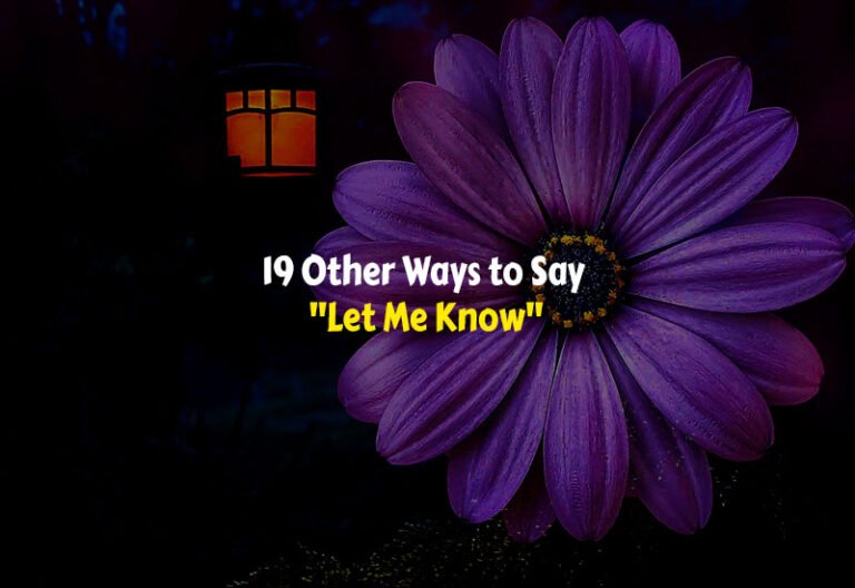 Other Ways to Say Let Me Know