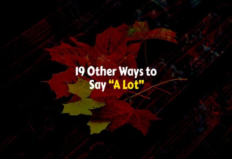 Other Ways to Say a Lot