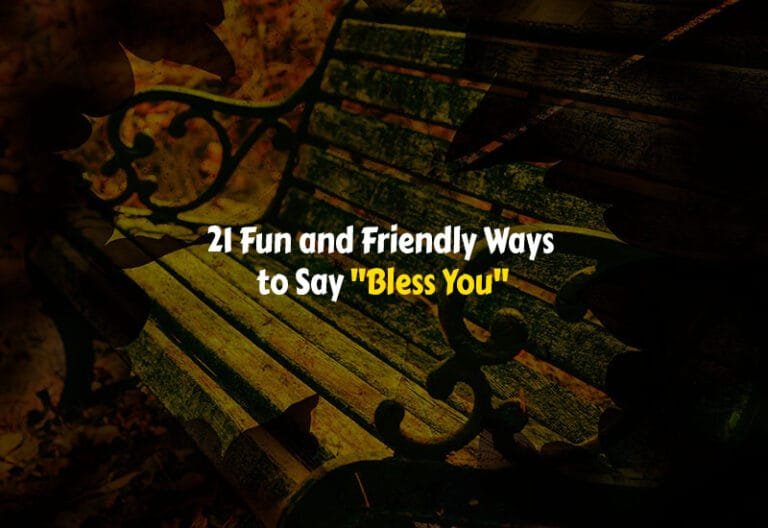 Other Ways to Say Bless You