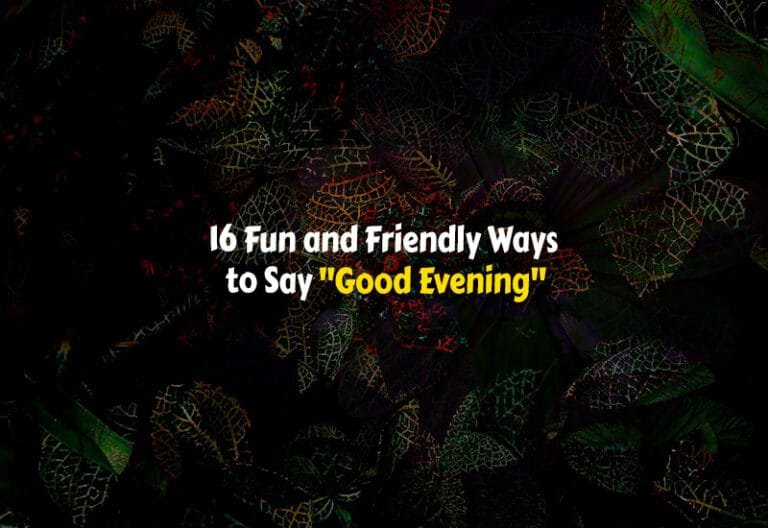 Other Ways to Say Good Evening