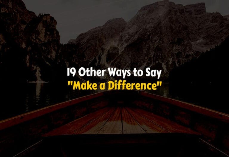 Other Ways to Say Make a Difference