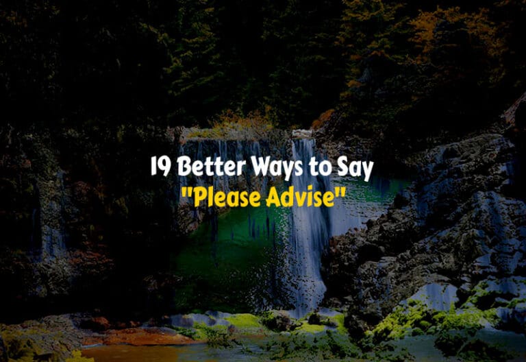 Other Ways to Say Please Advise