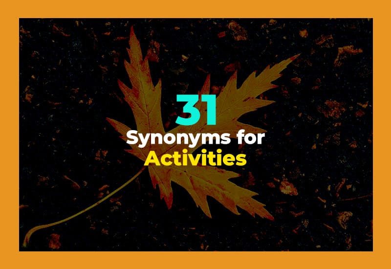 Synonyms for Activities