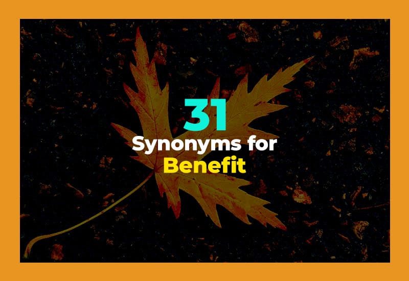 Synonyms for Benefit