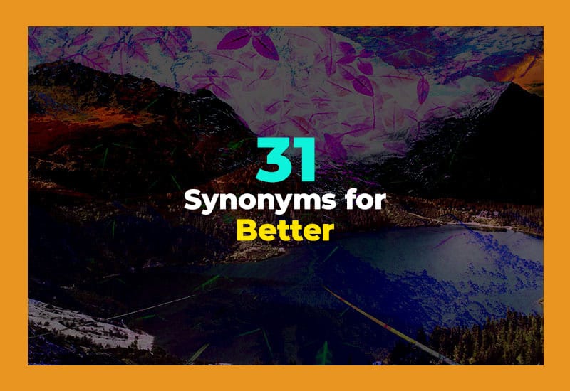 Synonyms for Better