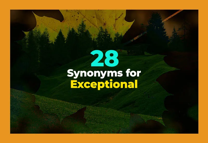 Synonyms for Exceptional