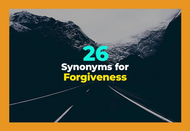 Synonyms for Forgiveness