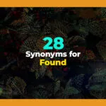 synonyms for found