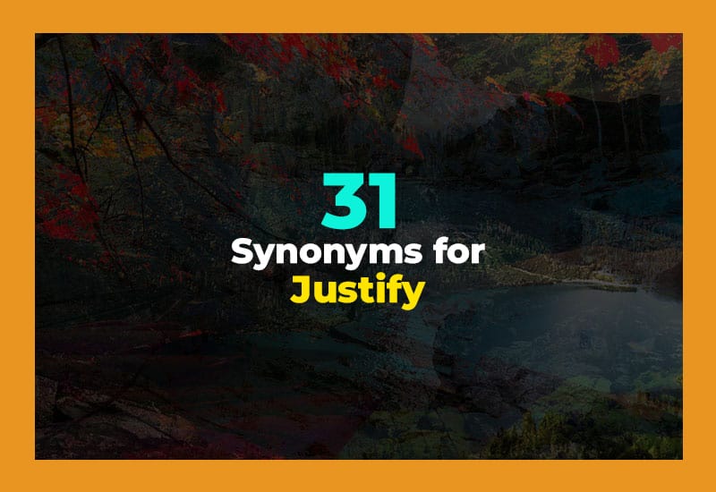 Synonyms for Justify