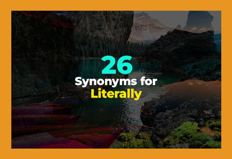Synonyms for Literally