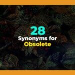synonyms for obsolete