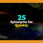 synonyms for quickly
