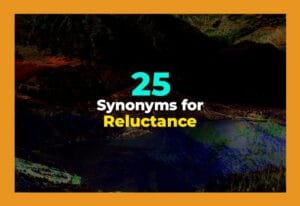 synonyms for reluctance