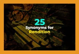 synonyms for rendition