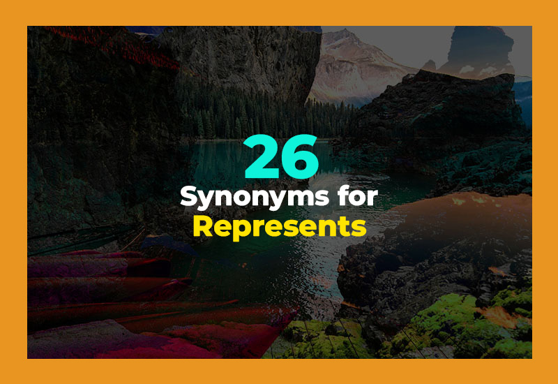 Synonyms for Represents